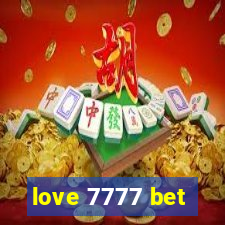 love 7777 bet